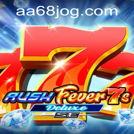 Explorando o Universo Empolgante de RushFever7sDeluxeSE